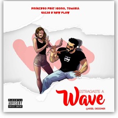 Estragar A Wave   Princeso Stentacion Feat Igoro ; Tomasia ; New Flow
