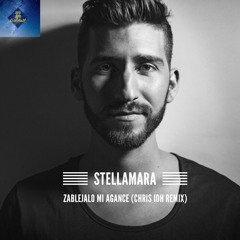 FREE DL - Stellamara - Zablejalo Mi Agance (Chris IDH Remix)