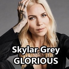 Skylar Grey - Glorious (SOLO VERSION) [Without Macklemore/Rap] -- full on desc.