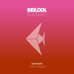 Colm Maguire - Bekool Podcast#15