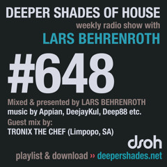 DSOH #648 Deeper Shades Of House w/ guest mix by TRONIX THE CHEF