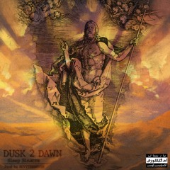 Dusk 2 Dawn (prod by SCVTTERBRVIN)
