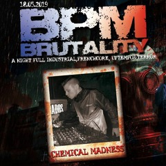 BPM Brutality Promomix ( Mixed by Chemical Madness)