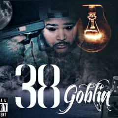 Poor Quality (Official Audio) - 38 Goblin Freestyle