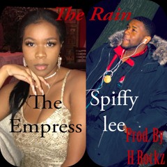 The Rain ft The Empress(Prod. by H Rockz)