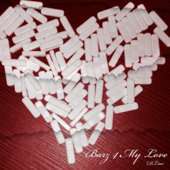 Barz 4 My Love x DLaw(prod by. KASSIO MADE IT)