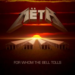 For Whom The Bell Tolls (Metallica cover)