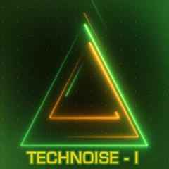 Technoise I - 8 March 2019