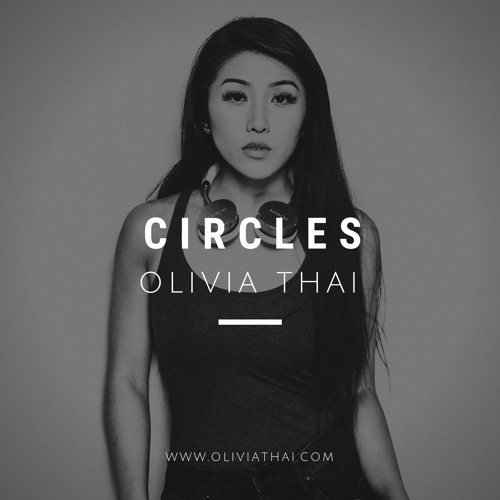 Circles By Olivia Thai
