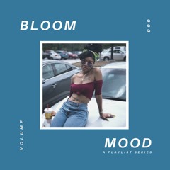 bloom mood 006