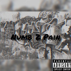 Numb 2 Pain