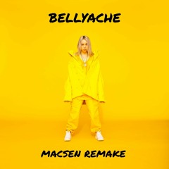 Billie Eilish - Bellyache (Macsen Remake)