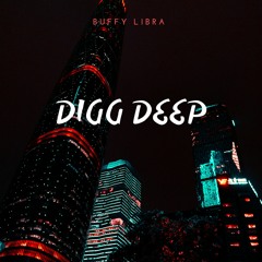 Digg Deep