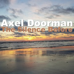 Axel Doorman - The Silence Before