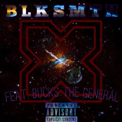 X ( Ft. Bucks The General)(Prod. By Penacho)