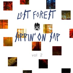 Sippin' On Sap ~ Vol. 2