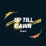 Up Till Dawn (On The Move) [N BANG REMIX]