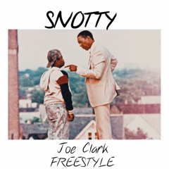 SNOTTY - JOE CLARK FREESTYLE