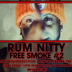 Rum Nitty - FREE SMOKE #2