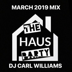 The Haus Party March 2019