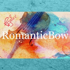 3. Romantic Bow(Remastered)