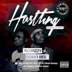 Nowizzy - Hustling ft Domo Bee