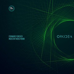 Orkidea - Forward Forever (Indecent Noise Remix) [Pure Trance Neon]