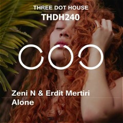Zeni N & Erdit Mertiri - Alone (Radio Mix)