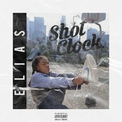 Elias - Shot Clock (prod. by Young Mesh)