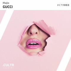 MAJLO - Gucci (Original Mix)(OUT NOW)