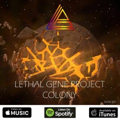 Colony (SIGNI001 - available on SPOTIFY & iTUNES)