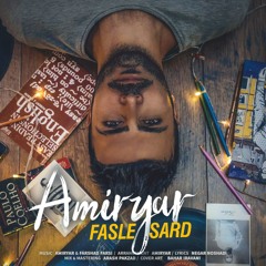 AmirYar - Fasle Sard