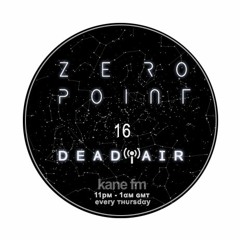 ZERØ PØINT 16 // every тнυrѕdαy11pм-1αм ĸαɴeғм.coм