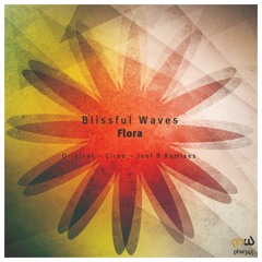 Blissful Waves - Flora (Ciree Remix)