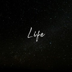Life (Prod. Texah)