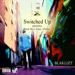 Switched Up (Remix)