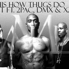 THIS HOW THUGS DO - 50 CENT FT. 2PAC, DMX & XZIBIT (ALL M BEATS REMIX) [DR DRE TYPE BEAT]