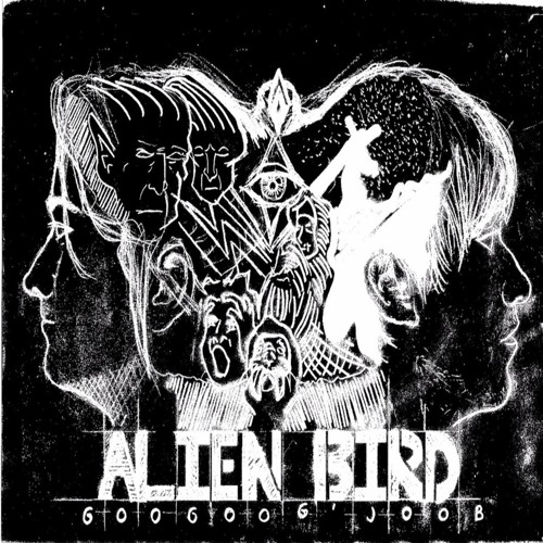 Goo Goo G Joob By Alien Bird