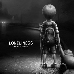 Martin Cerny - Loneliness