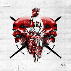 Invasion EP - Never Say Die