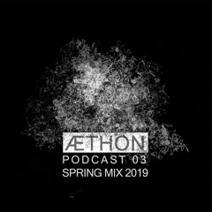 Podcast 03: Spring 2019 Mix
