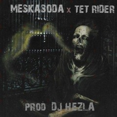MESKASODA x TET RIDER - SOUND FROM THE GROUND(prod. DJ HEZLA