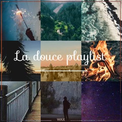 La douce Playlist - Mixtape #15 (Dj Wax mix) | LDP All Records