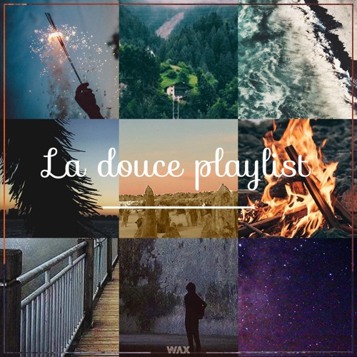 La douce Playlist - Mixtape #15 (Dj Wax mix) | LDP All Records