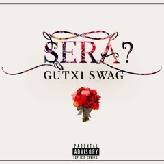 Gutxi Swag - Será?