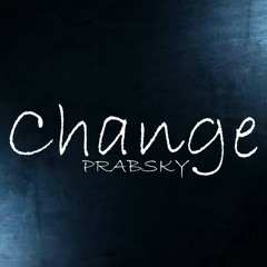 PrabSky - Change