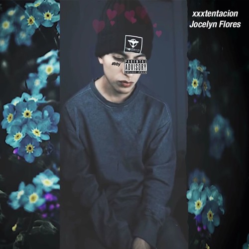 Stream XXXTentacion Jocelyn Flores Versión ESPAÑOL. (Spanish Version ) Spanish Remix #RIP by Bby Rolieh | Listen online for free on SoundCloud Stream XXXTentacion Jocelyn Flores Versión ESPAÑOL. (Spanish Version ) Spanish Remix #RIP by Bby Rolieh | Listen online for free on SoundCloud