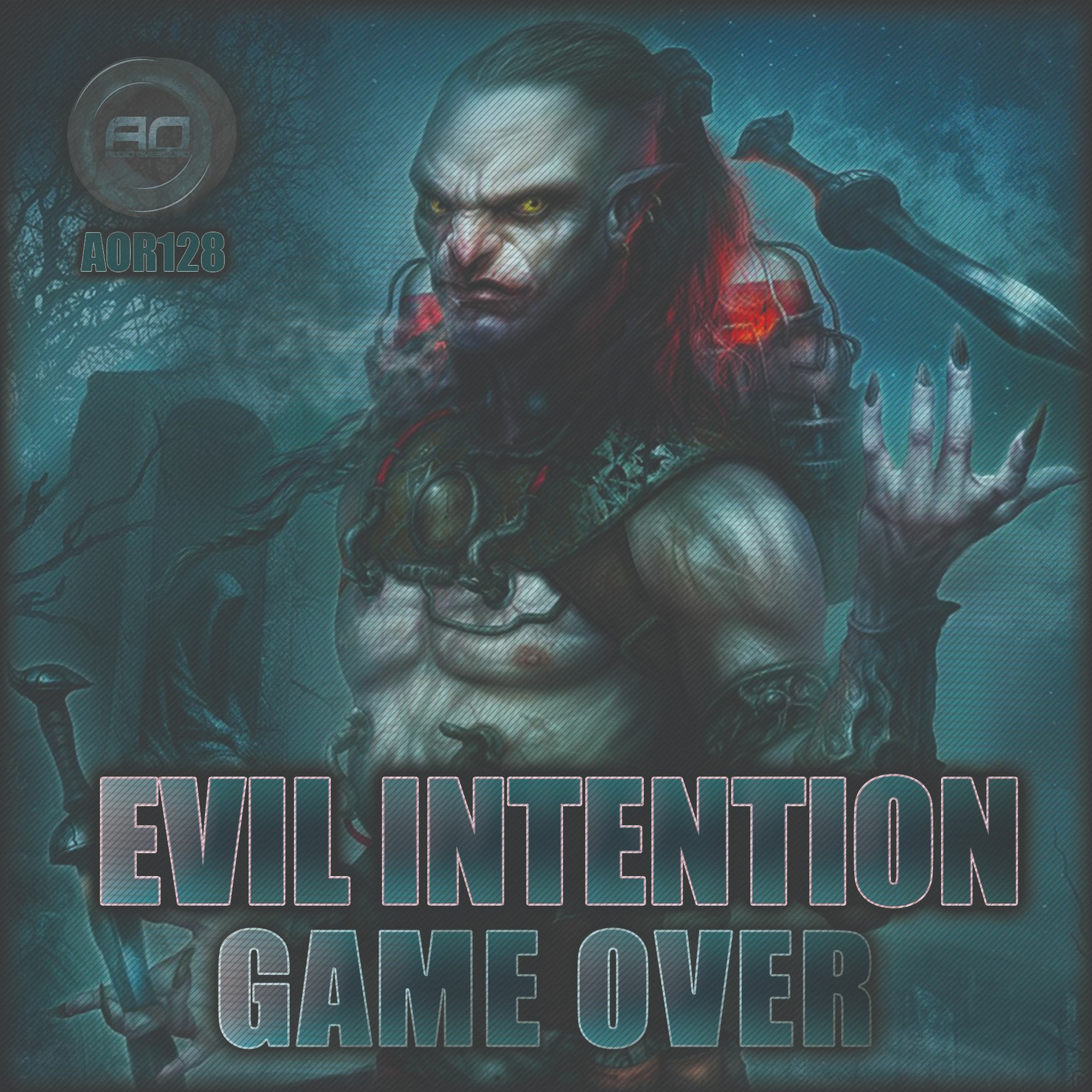 AOR128 - 02 EVIL INTENTION - DID I STUTTER - EXCLUSIVE TO JUNO DOWNLOAD 22ND MARCH episode artwork