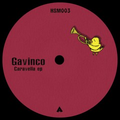 Gavinco - Caravella [Houseum Records]