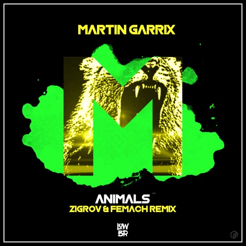 Martin Garrix - Animals (ZIGROV & Femach Remix)